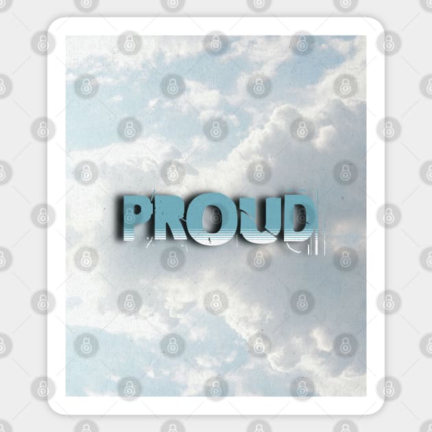 Proud of myself Sticker by J Best Selling⭐️⭐️⭐️⭐️⭐️